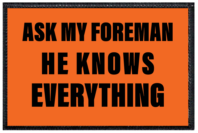 Ask My Foreman