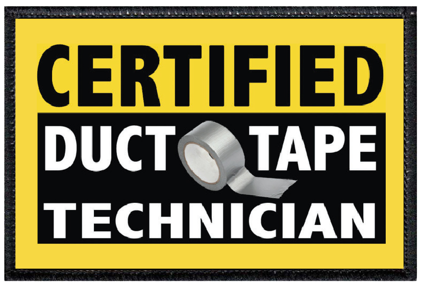 Certified Duct Tape Technician