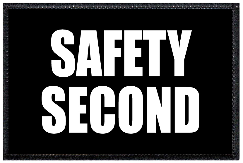 Safety Second